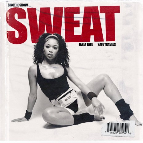 Sweat ft. Jasia Tate & Safe Travels | Boomplay Music