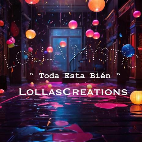 Toda Esta Bien | Boomplay Music