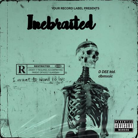 Inebraited ft. dbmxsic | Boomplay Music