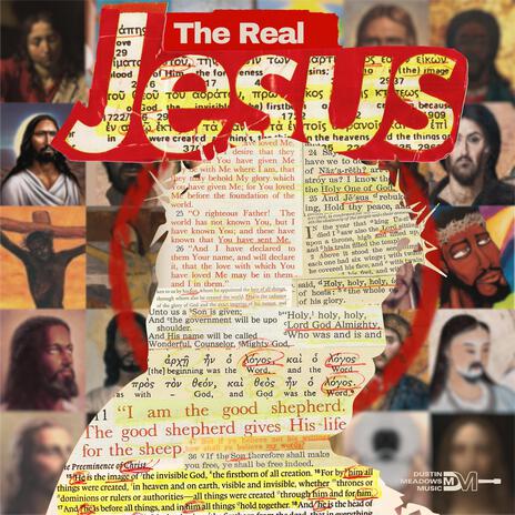 The Real Jesus | Boomplay Music