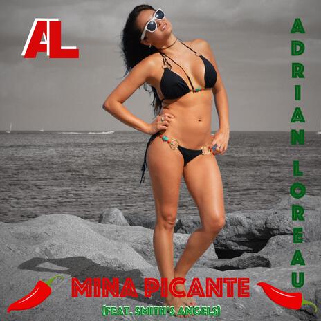 MINA PICANTE ft. Smith's Angels | Boomplay Music