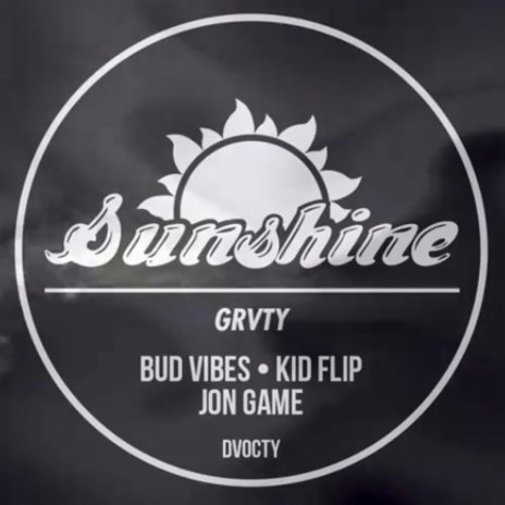Sunshine ft. Kidoe Flip