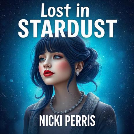 Lost in Stardust | Boomplay Music