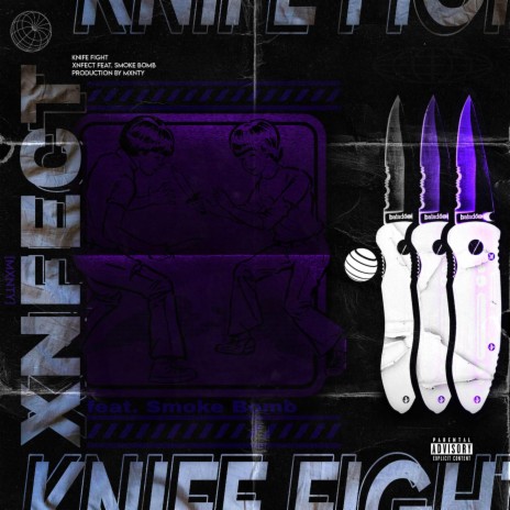 Knife Fight ft. Smoke Bomb | Boomplay Music