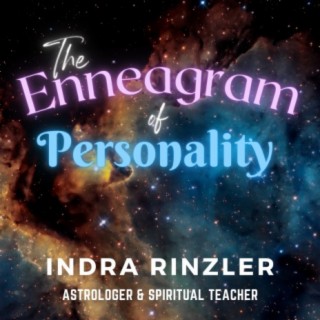Astrology and the Enneagram: Discovering Hidden Dimensions of Self