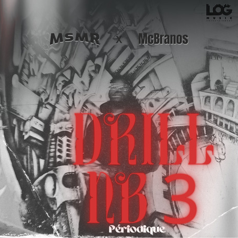 DRILLNB 3 (Périodique) ft. McBranos | Boomplay Music