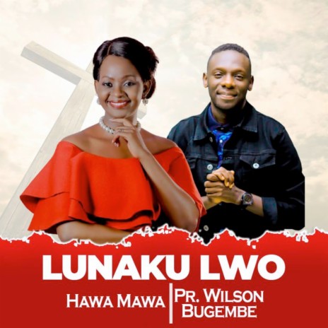 Lukanu Lwo ft. Pr. Wilson Bugembe | Boomplay Music