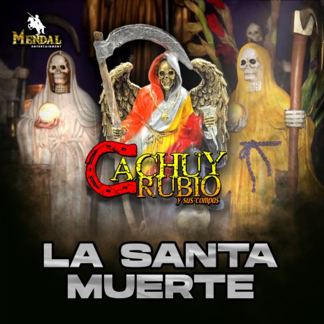 La Santa Muerte | Boomplay Music