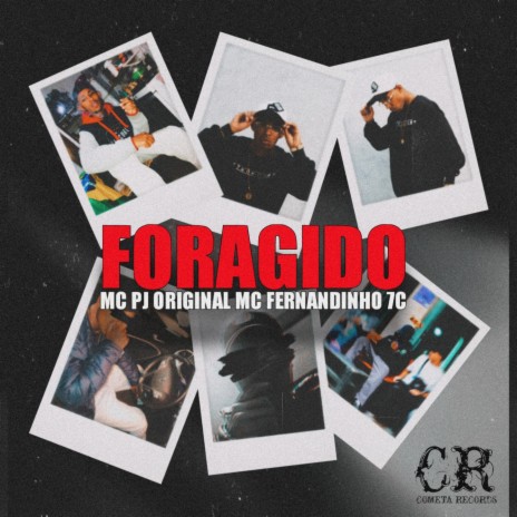 Foragido ft. Mc Fernandinho 7c | Boomplay Music