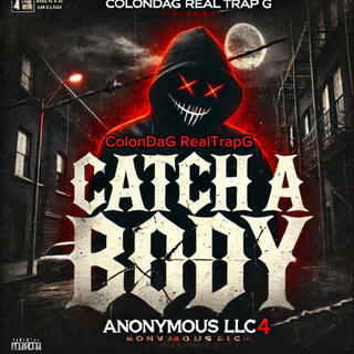 Catch A Body lyrics | Boomplay Music