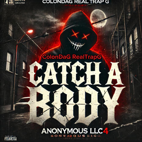 Catch A Body | Boomplay Music