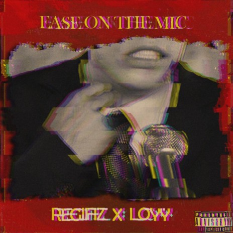 Ease on the mic ft. Regifiz | Boomplay Music