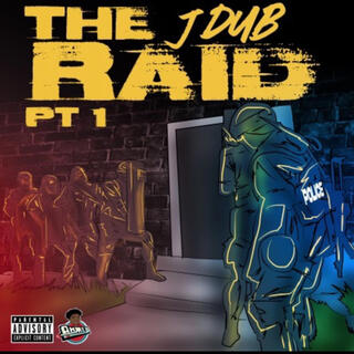 The Raid Pt. 1