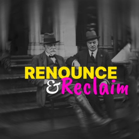 Renounce and Reclaim | Boomplay Music