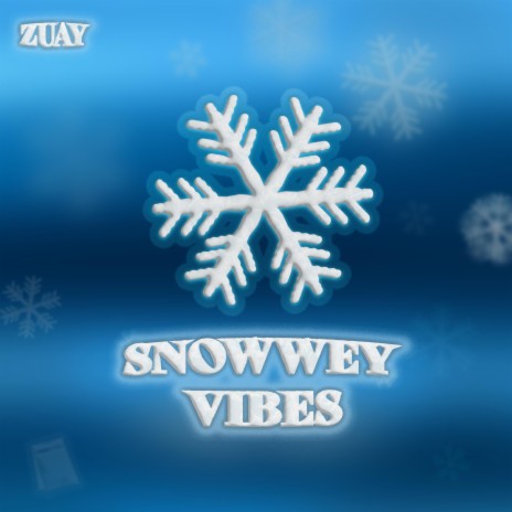 SNOWWEY VIBES | Boomplay Music