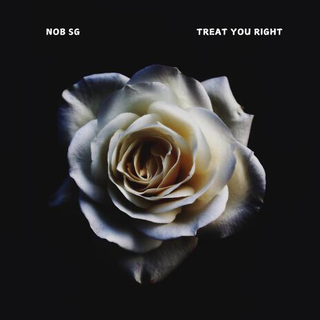 Treat you right | Boomplay Music