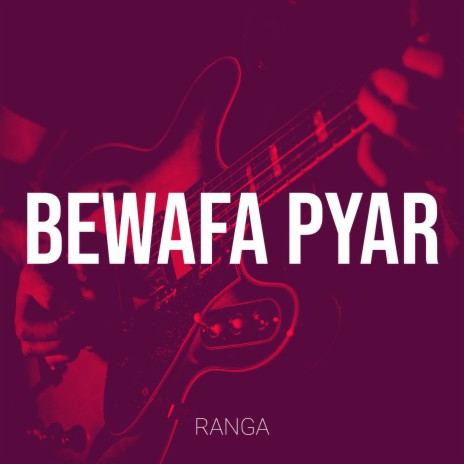 Bewafa Pyar | Boomplay Music