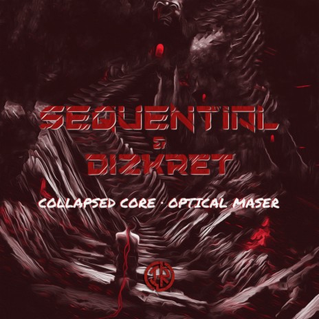 Collapsed Core ft. Dizkret | Boomplay Music