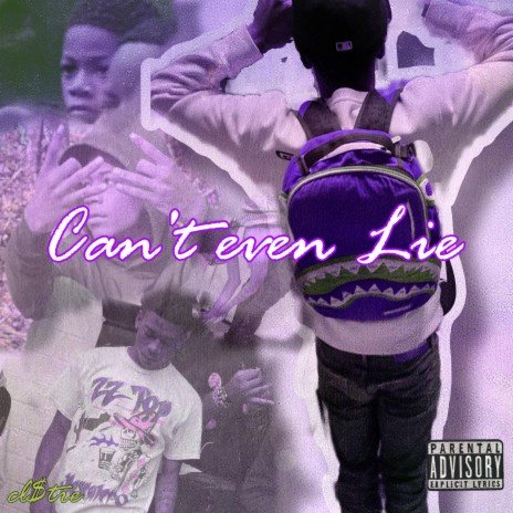 Cant even lie | Boomplay Music