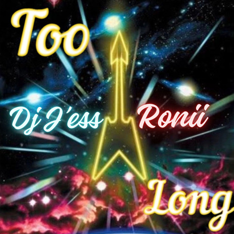 Too Long Tribute ft. Ronii | Boomplay Music