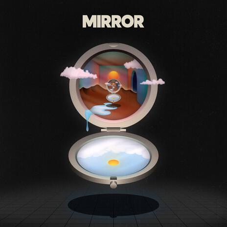 Mirror | Boomplay Music