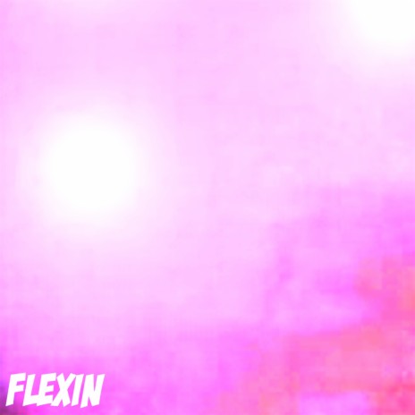 FLEXIN (feat. YoungJin) | Boomplay Music