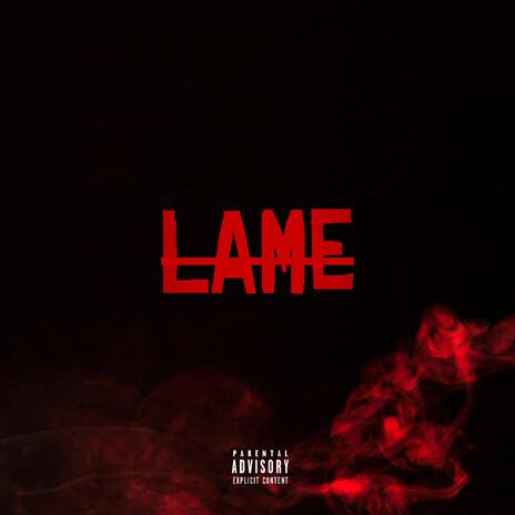 LAME | Boomplay Music