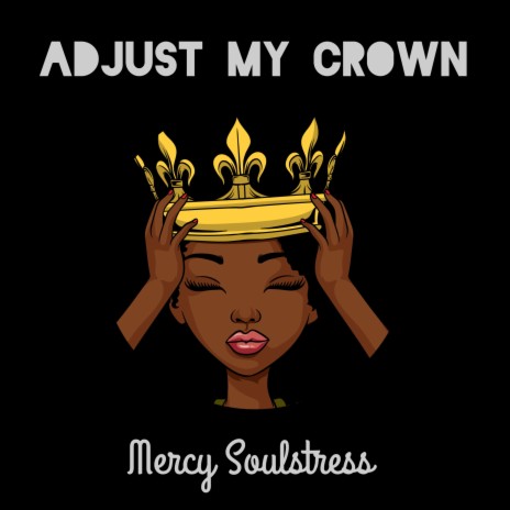 Adjust My Crown | Boomplay Music