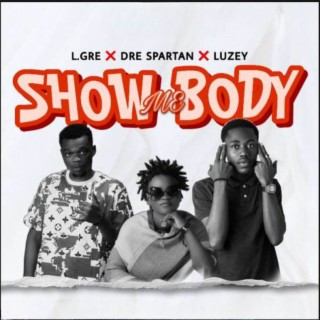 Show Mɛ Body