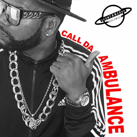 CALL DA AMBULANCE | Boomplay Music