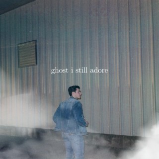 ghost i still adore (acoustic)