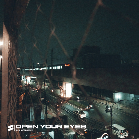 Open Your Eyes | Boomplay Music