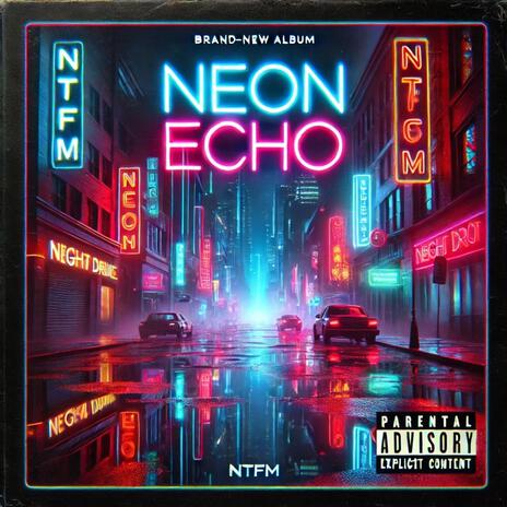 Neon Echo | Boomplay Music