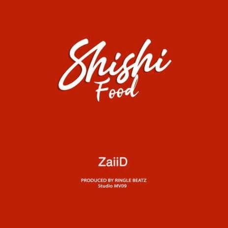 Shishi Food | Boomplay Music