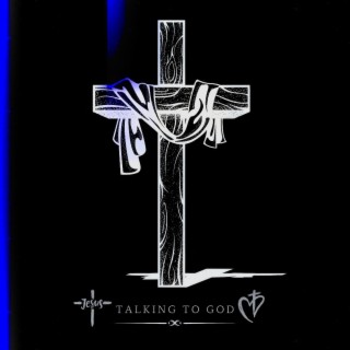 Talking To God lyrics | Boomplay Music