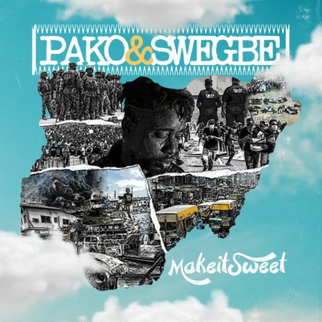 Pako & Swegbe | Boomplay Music
