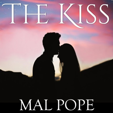 The Kiss | Boomplay Music