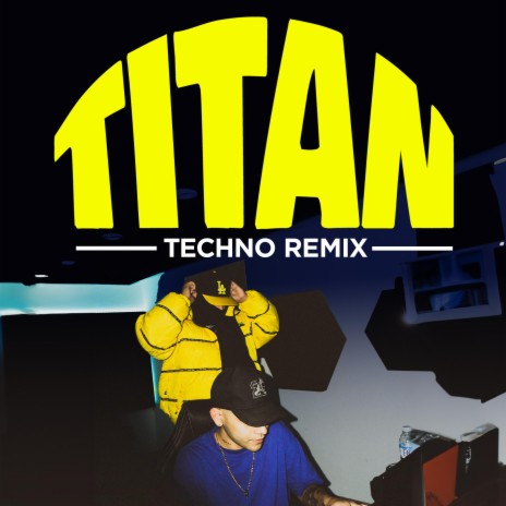 TITAN TECHNO (REMIX) ft. Ramiro VCA | Boomplay Music