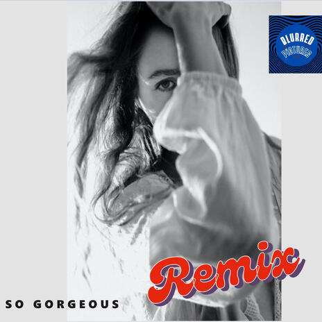 So gorgeous (remix) | Boomplay Music