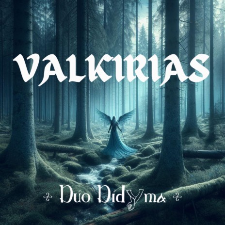 Valkirias | Boomplay Music