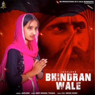 Bhindran Wale