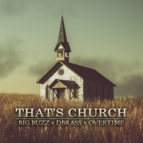 That's Church (feat. DBrass) | Boomplay Music