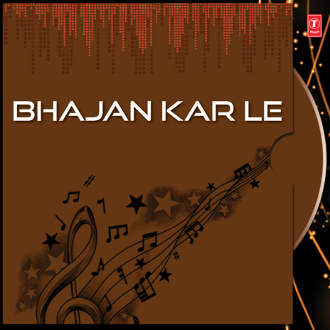 Bhajan Karle Tu Bhajan Karle | Boomplay Music