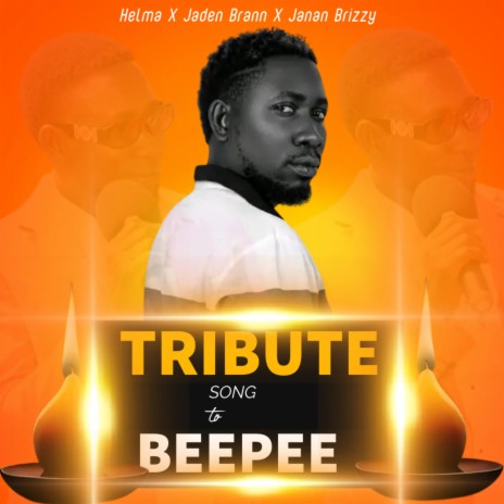 Tribute Song To BeePee (feat. Janan Brizzy & Helma) | Boomplay Music