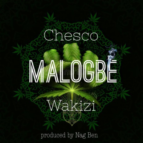 Malogbe ft. Wakizi | Boomplay Music