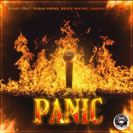 Panic ft. Pusha Preme, Bruce Wayne & Famous Kid Brick | Boomplay Music