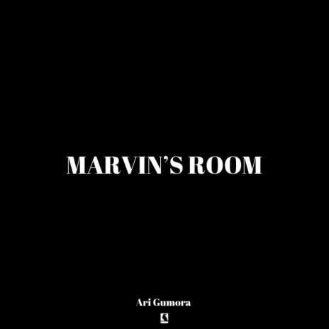 Marvin's Room | Boomplay Music