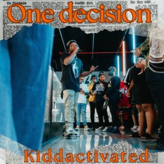 one decision