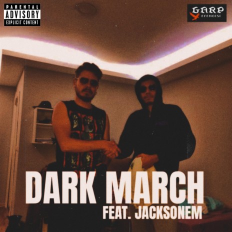 Dark March ft. JacksonEM