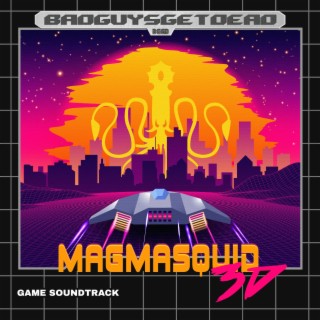 Magmasquid3D (Original Game Soundtrack)